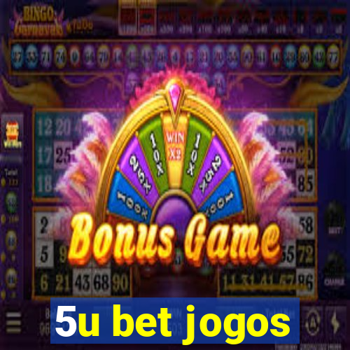 5u bet jogos